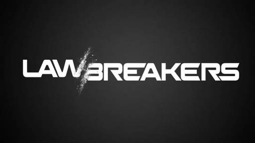 Новости - LawBreakers не будет free-to-play